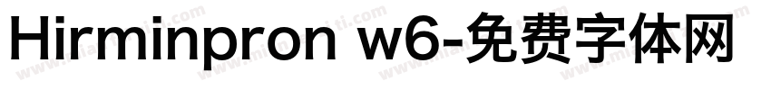Hirminpron w6字体转换